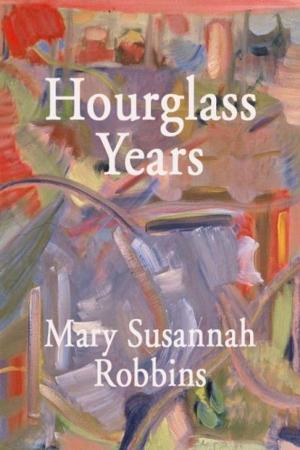 Cover of the book Hourglass Years: A Poetry Anthology by Roger R. Fernández