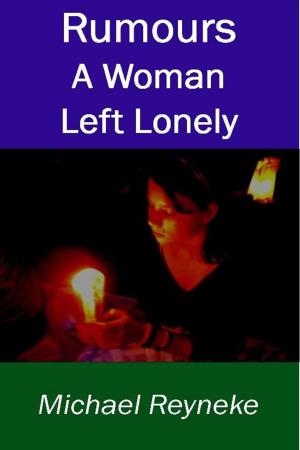 Cover of Rumours: A Woman Left Lonely