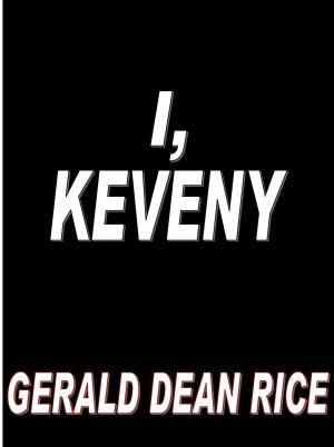 Cover of the book I, Keveny by Kal S. Davian