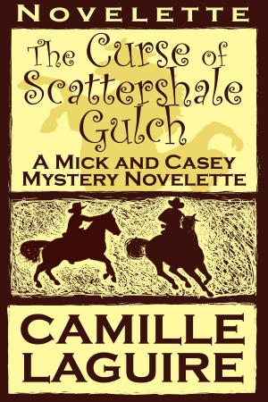 Book cover of The Curse of Scattershale Gulch, a Mick and Casey Mystery Novelette