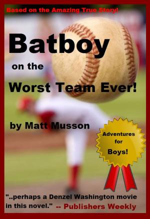 Book cover of Batboy on the Worst Team Ever!