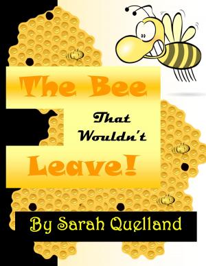 Cover of the book The Bee That Wouldn't Leave by Mark Trudeau