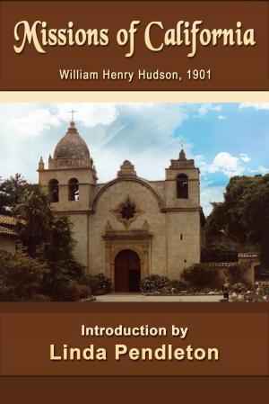 Cover of Missions of California, William Henry Hudson, 1901