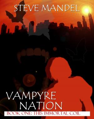 Book cover of Vampyre Nation Book One: This Immortal Coil