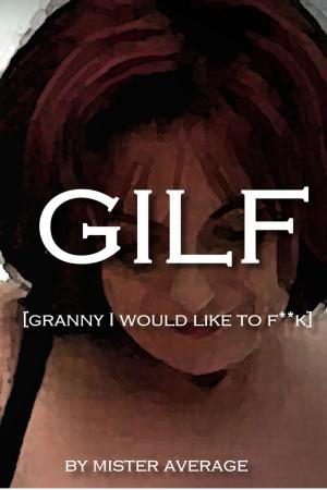 Cover of the book Gilf by Alexandra Amalova