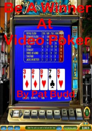 Cover of the book Be A Winner At Video Poker by Neil D. Isaacs