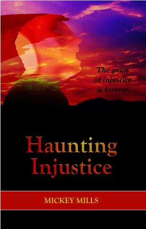 Cover of the book Haunting Injustice by Thwendlulla Tlatnet-Tholfth