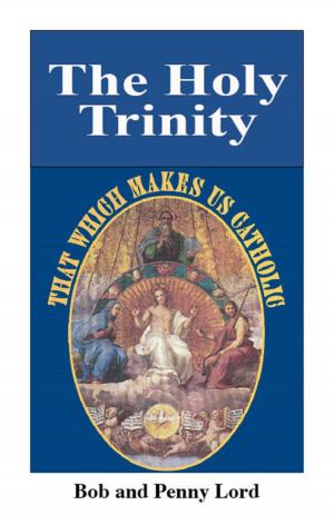 Cover of the book The Holy Trinity by Penny Lord, Bob Lord