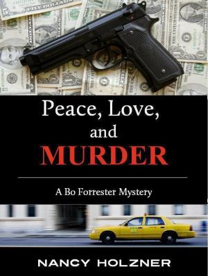 Book cover of Peace, Love, and Murder