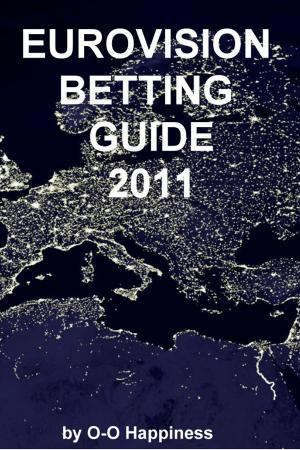 Cover of the book Eurovision Betting Guide: 2011 by Lee Edward McIlmoyle
