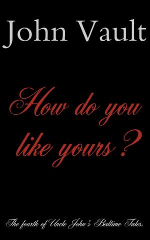 bigCover of the book How Do You Like Yours? by 