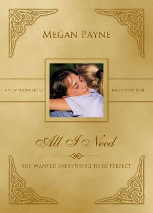 Book cover of All I Need: a drabble
