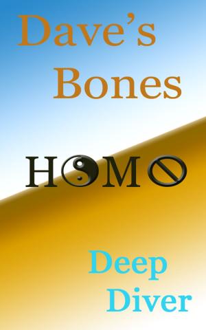 Cover of the book Dave's Bones by Deep Diver