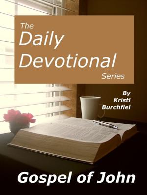 Cover of The Daily Devotional Series: Gospel of John