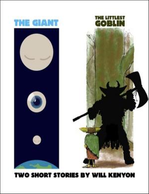 Cover of the book The Giant/The Littlest Goblin: Two Short Stories by Shah Wharton