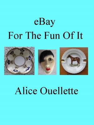 Cover of the book eBay For The Fun Of It by Allan M. Siegal, William Connolly