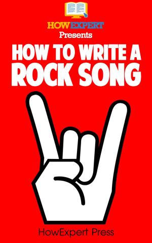 Cover of the book How To Write a Rock Song by HowExpert