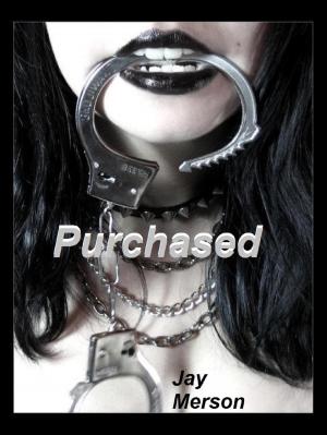 Cover of the book Purchased (BDSM erotica) by Aimee Nichon