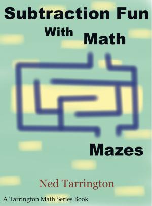 Book cover of Subtraction Fun With Math Mazes