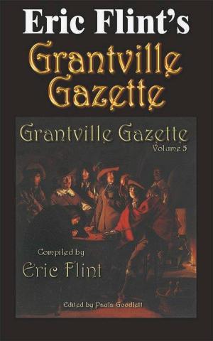 Book cover of Eric Flint's Grantville Gazette Volume 5