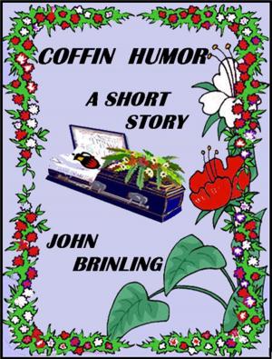 Book cover of Coffin Humor: A Short Story