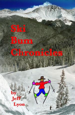 Cover of the book Ski Bum Chronicles by Philip Garlington