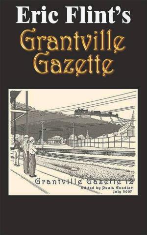 Book cover of Eric Flint's Grantville Gazette Volume 12