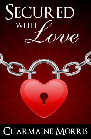 Cover of the book Secured With Love by Larry Young