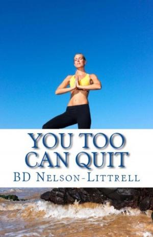 Cover of the book You Too Can Quit by Roberta Pelletta