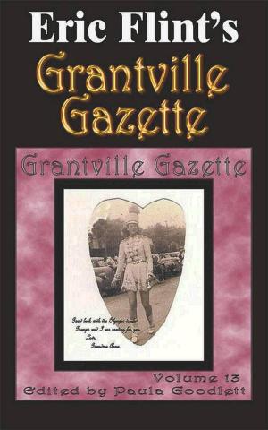 Book cover of Eric Flint's Grantville Gazette Volume 13