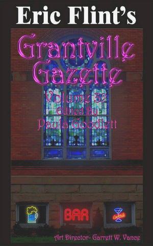 Book cover of Eric Flint's Grantville Gazette Volume 32