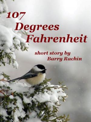 Book cover of 107 Degrees Fahrenheit