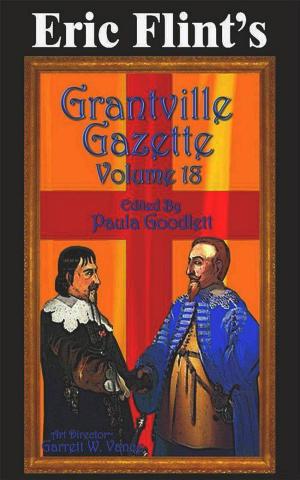 Book cover of Eric Flint's Grantville Gazette Volume 18