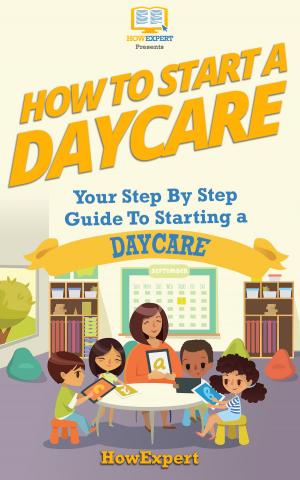 Cover of the book How To Start a Daycare by HowExpert