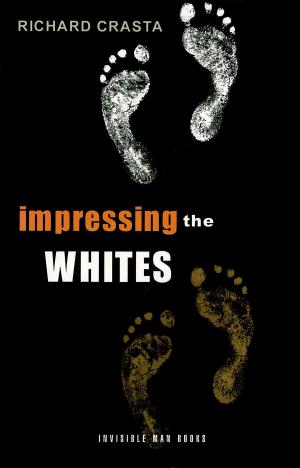 Book cover of Impressing the Whites: The New International Slavery