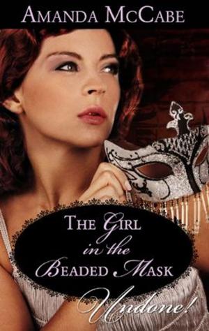 Cover of the book Girl in the Beaded Mask by Raye Morgan