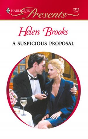 Cover of the book A Suspicious Proposal by Jeannie Watt