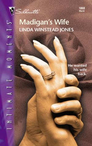 Cover of the book Madigan's Wife by Karen Rose Smith