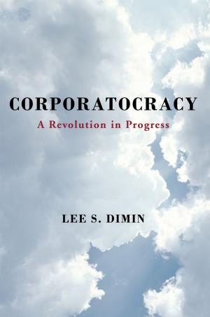 Cover of the book Corporatocracy by Tom Baker