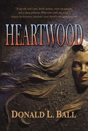 Cover of the book Heartwood by Bobby O'Roark