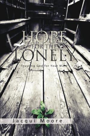 Cover of the book Hope for the Lonely by Aunray Lamont Jones