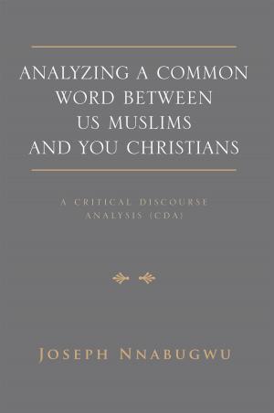 Cover of the book Analyzing a Common Word Between Us Muslims and You Christians by Barry Harvey