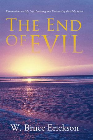 Cover of the book The End of Evil by Marvin Dozier