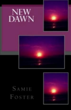 Cover of the book New Dawn by Samie Foster
