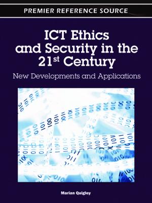 Cover of the book ICT Ethics and Security in the 21st Century by 