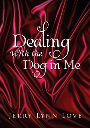 Cover of the book Dealing with the Dog in Me by J. Isaac Thompson, J. Isaac Thompson Jr.