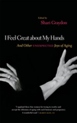 Cover of the book I Feel Great About My Hands by Michelle Shephard
