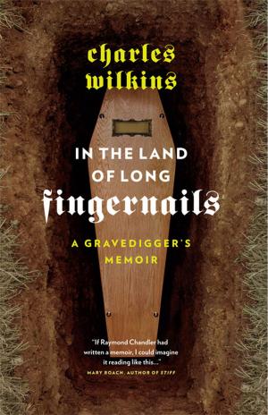 Cover of the book In the Land of Long Fingernails by Candace Savage