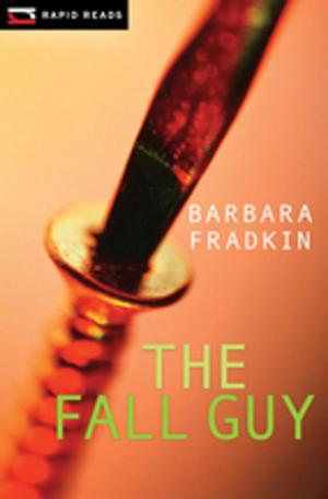 Cover of the book The Fall Guy by Sarah N. Harvey, Robin Stevenson