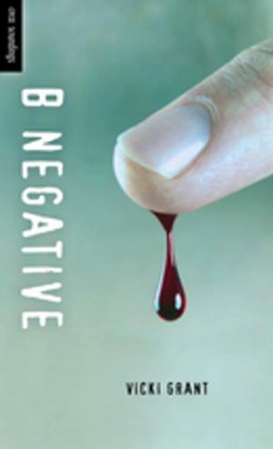 Cover of the book B Negative by Bev Cooke